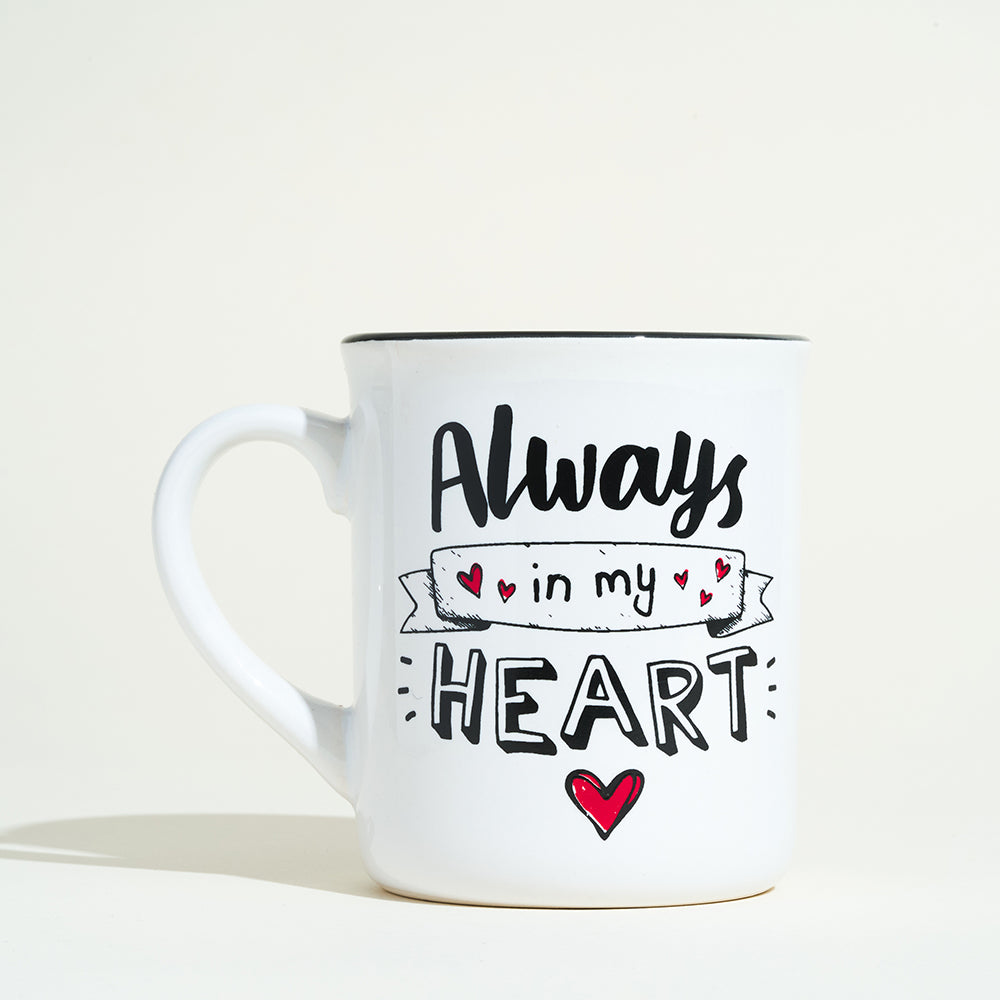 Mug Always in my heart