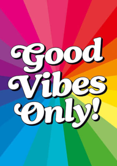 Cartes fun Gay/Lesbian... Dean Morris - Good Vibes Only