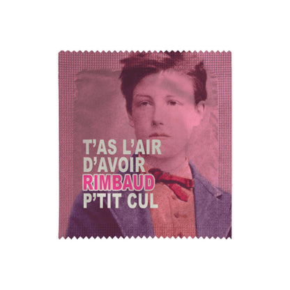 Préservatifs humoristiques - T'as l'air d'avoir rimbaud petit cul